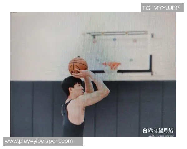 杨瀚森三分球初投命中后勇敢出手但命中率仍需提升